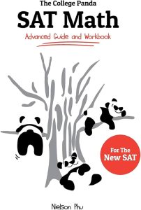 The College Panda's SAT Math- Advanced Guide and Workbook